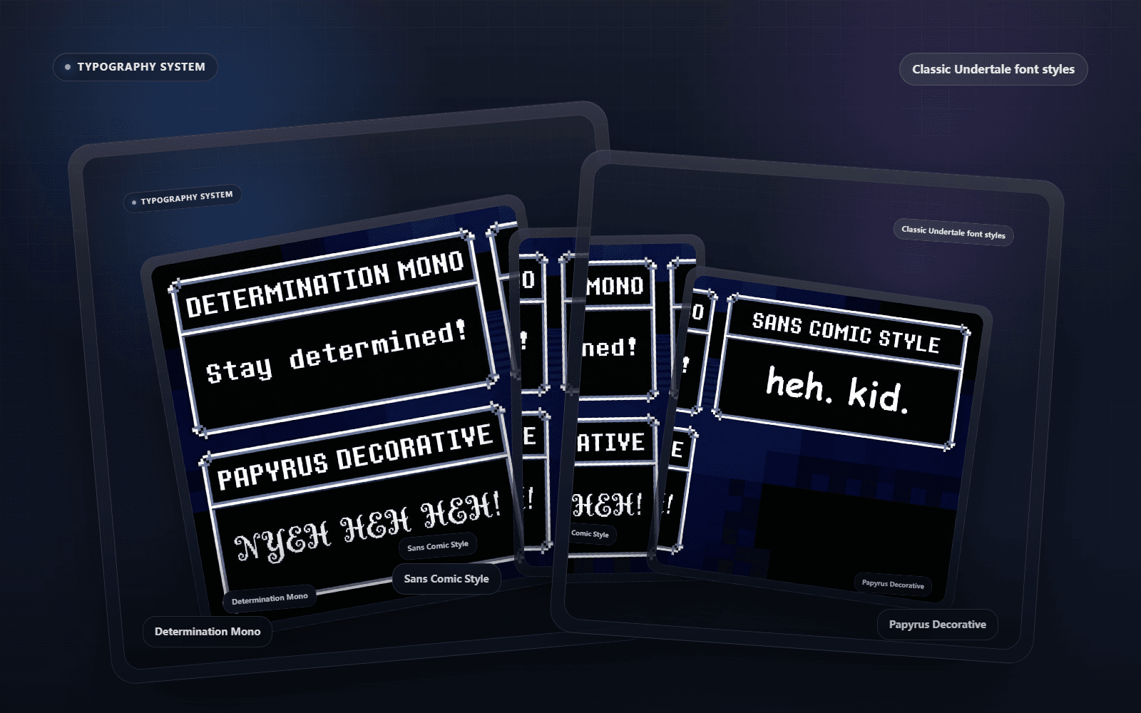 Three Undertale text boxes comparing Determination Mono, Sans Comic Style, and Papyrus Decorative fonts